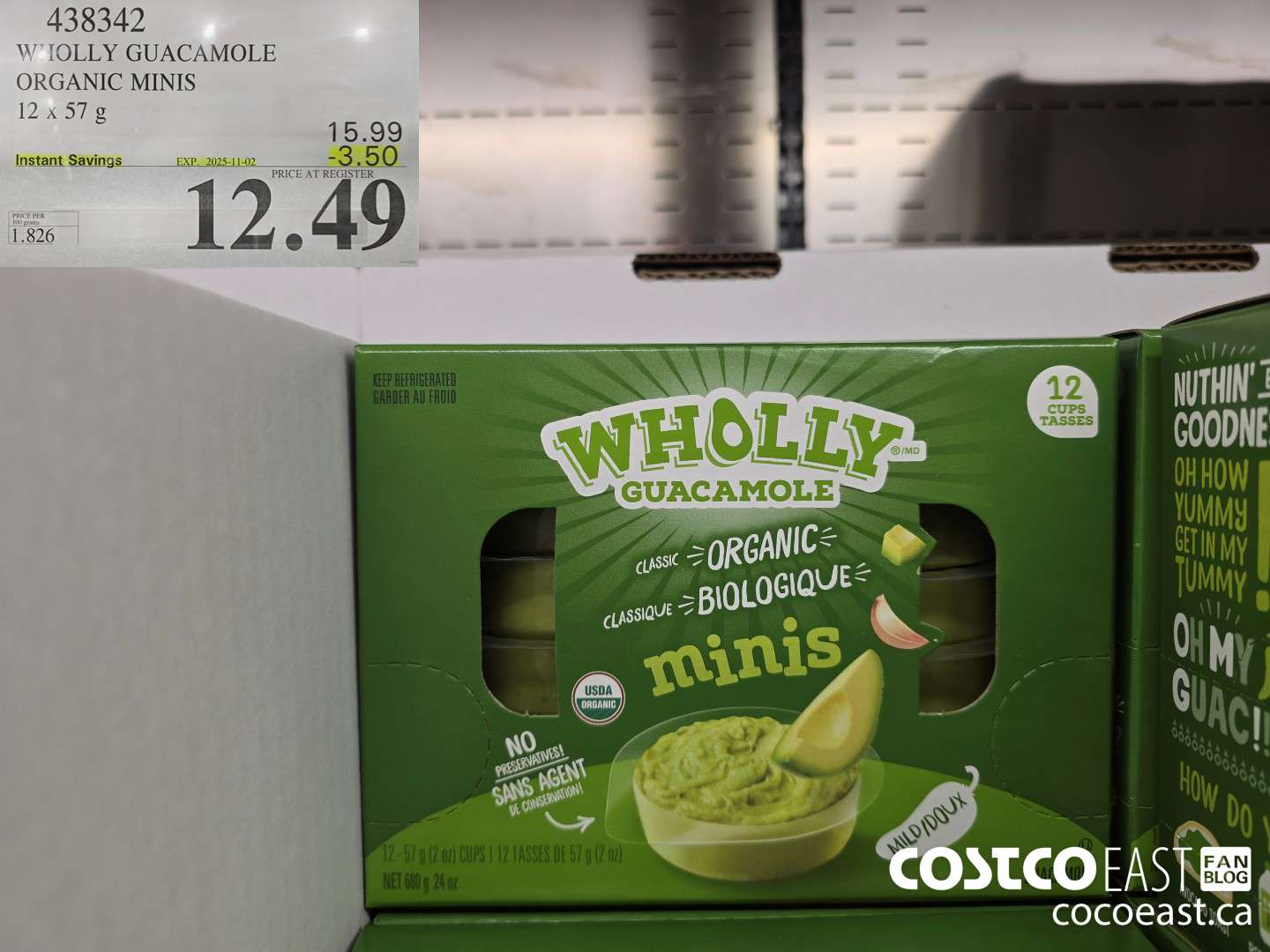 438342 WHOLLY GUACAMOLE ORGANIC MINIS 12 X 57 G ($3.50 INSTANT SAVINGS EXPIRES ON 2025-11-02) $12.49
