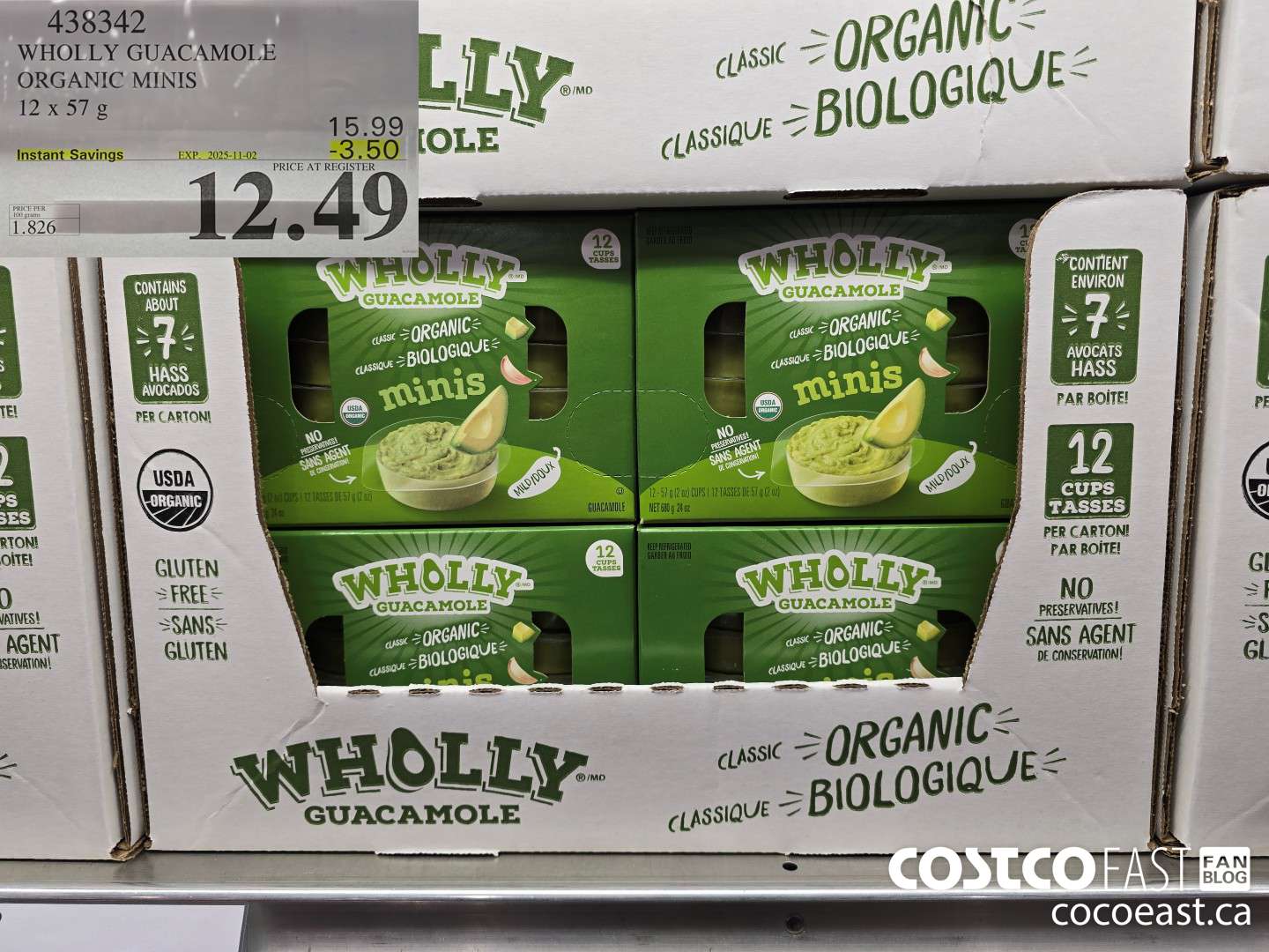 438342 WHOLLY GUACAMOLE ORGANIC MINIS 12 X 57 G ($3.50 INSTANT SAVINGS EXPIRES ON 2025-11-02) $12.49
