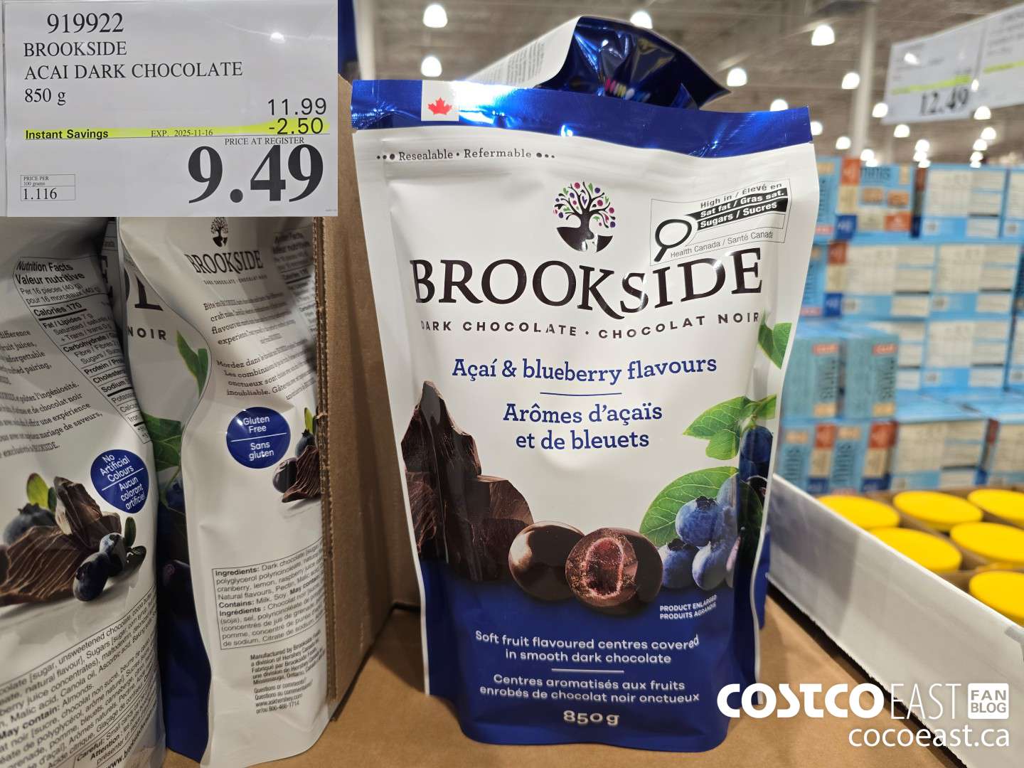 919922 BROOKSIDE ACAI AND BLUEBERRY 850 G ($2.50 INSTANT SAVINGS EXPIRES ON 2025-11-16) $9.49