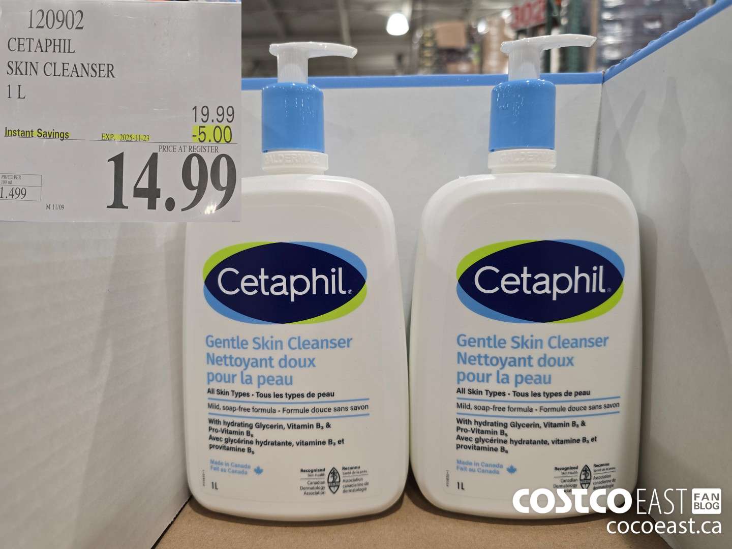 120902 CETAPHIL SKIN CLEANSER 1 L ($5.00 INSTANT SAVINGS EXPIRES ON 2025-11-23) $14.99