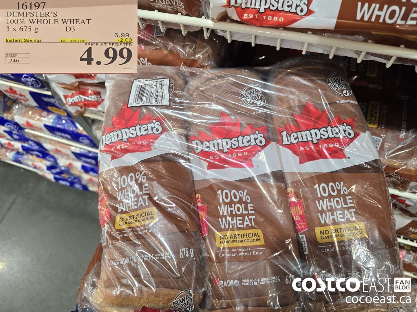 16197 DEMPSTER'S 100% WHOLE WHEAT 3 X 675 G ($2.00 INSTANT SAVINGS EXPIRES ON 2025-11-09) $4.99