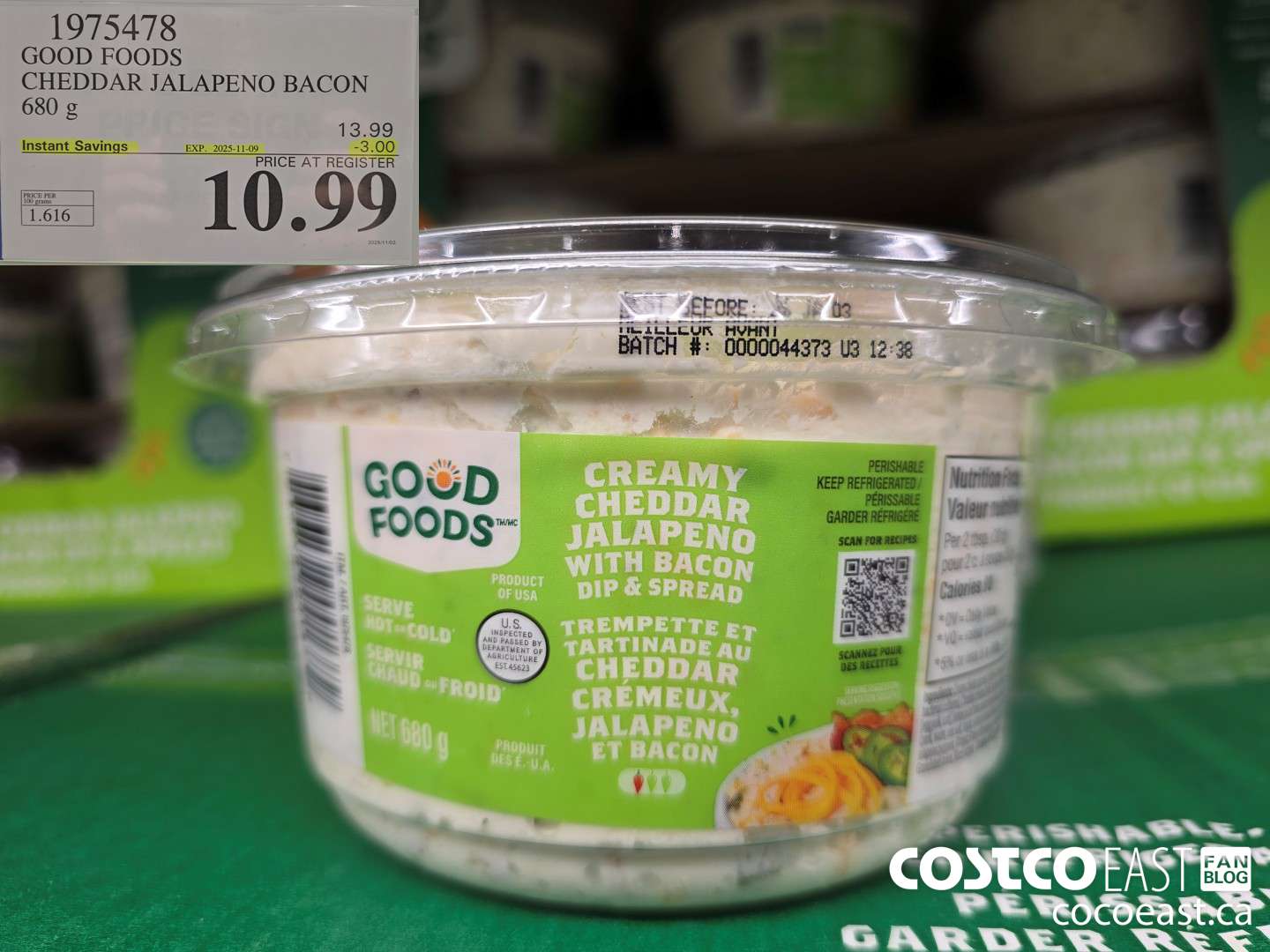 1975478 GOOD FOODS CHEDDAR JALAPENO BACON 680 g ($3.00 INSTANT SAVINGS EXPIRES ON 2025-11-09) $10.99