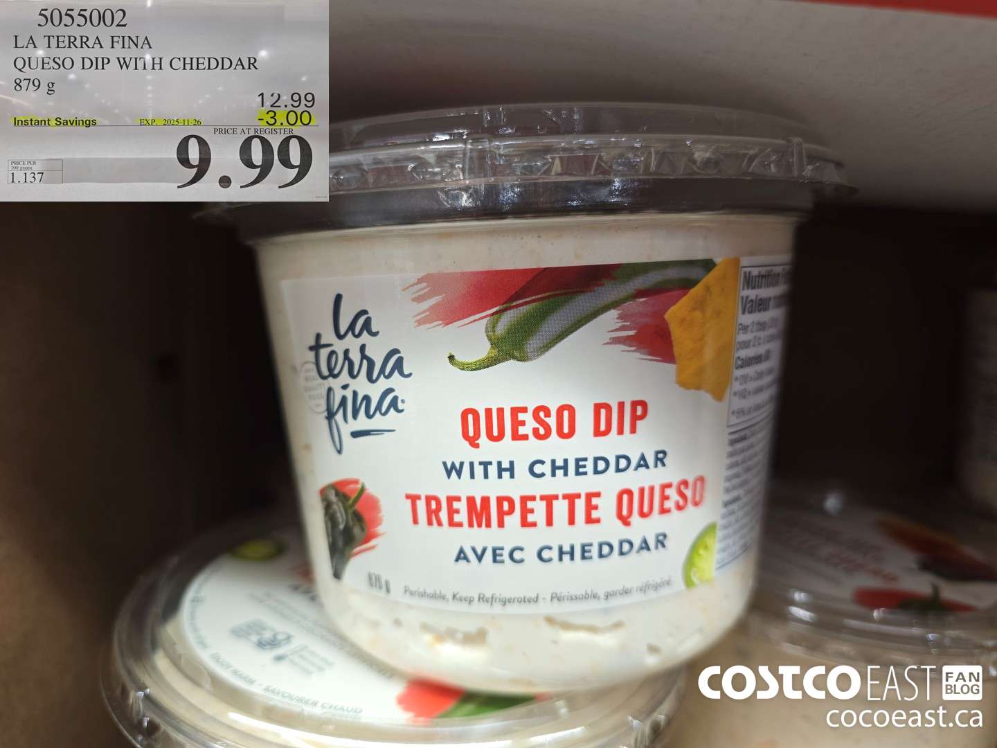 5055002 LA TERRA FINA QUESO DIP WITH CHEDDAR 879 G ($3.00 INSTANT SAVINGS EXPIRES ON 2025-11-26) $9.99