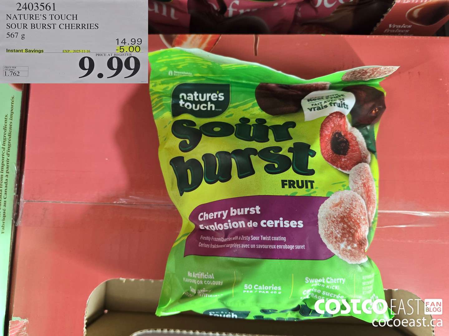 2403561 NATURE'S TOUCH SOUR BURST CHERRIES 567 g ($5.00 INSTANT SAVINGS EXPIRES ON 2025-11-16) $9.99