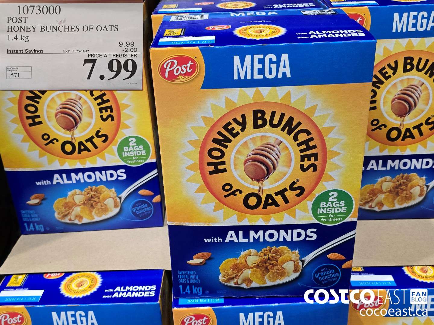 1073000 POST HONEY BUNCHES OF OATS 1.4 KG ($2.00 INSTANT SAVINGS EXPIRES ON 2025-11-12) $7.99