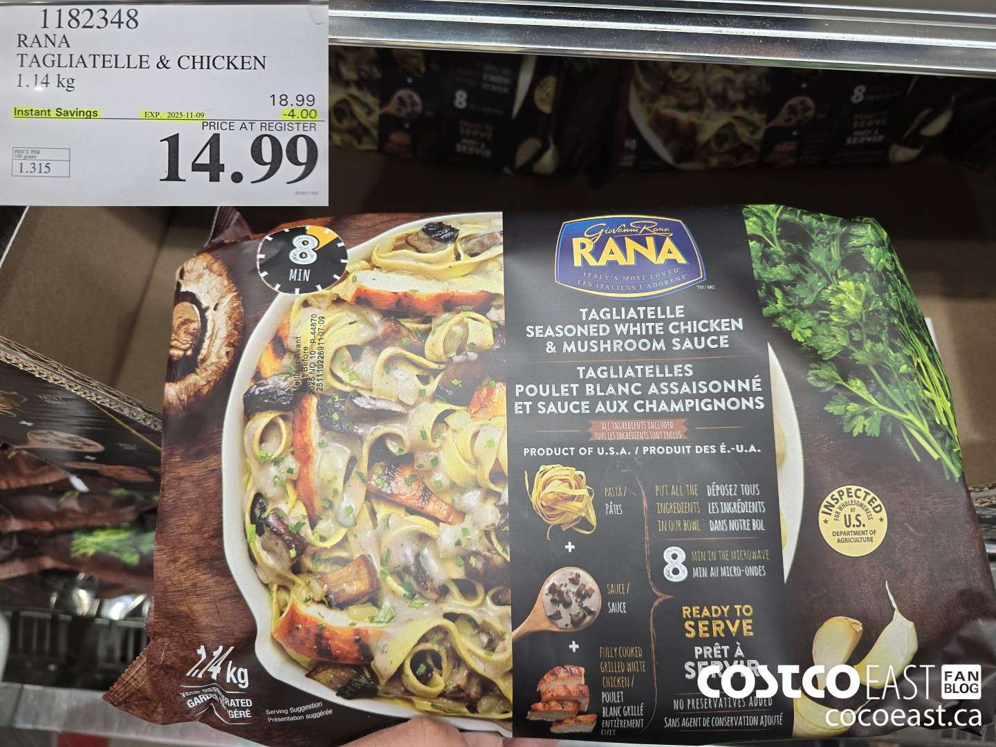 1182348 RANA TAGLIATELLE & CHICKEN 1.14 KG ($4.00 INSTANT SAVINGS EXPIRES ON 2025-11-09) $14.99