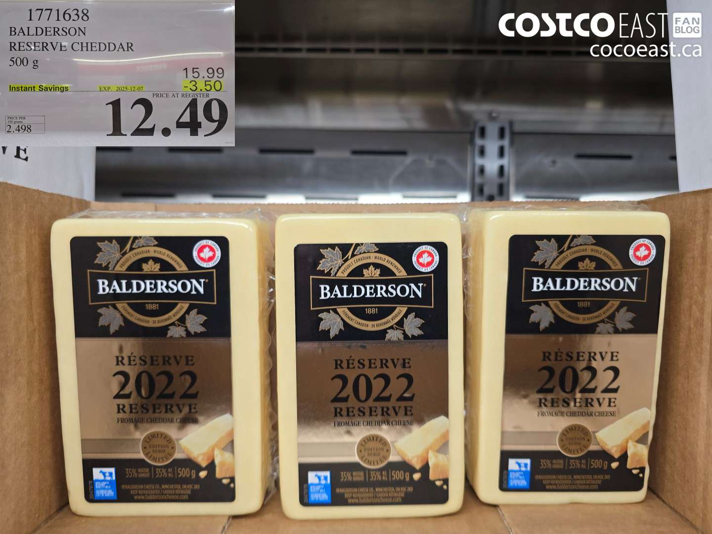 1771638 BALDERSON RESERVE CHEDDAR 500 G ($3.50 INSTANT SAVINGS EXPIRES ON 2025-12-07) $12.49