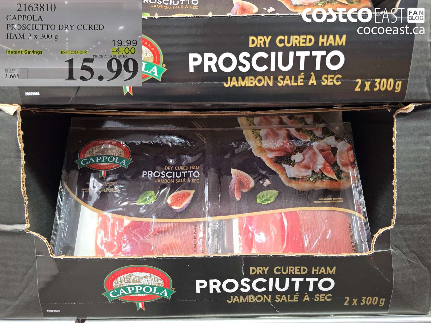 2163810 CAPPOLA PROSCIUTTO DRY CURED HAM 2 x 300 g ($4.00 INSTANT SAVINGS EXPIRES ON 2025-12-07) $15.99