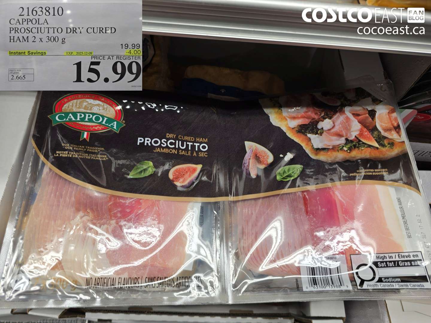2163810 CAPPOLA PROSCIUTTO DRY CURED HAM 2 x 300 g ($4.00 INSTANT SAVINGS EXPIRES ON 2025-12-09) $15.99