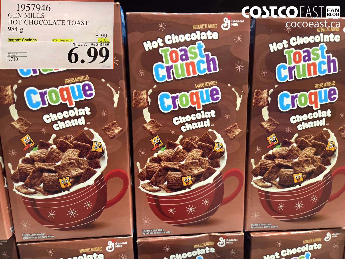 1957946 GEN MILLS HOT CHOCOLATE TOAST 984 g ($2.00 INSTANT SAVINGS EXPIRES ON 2026-01-04) $6.99