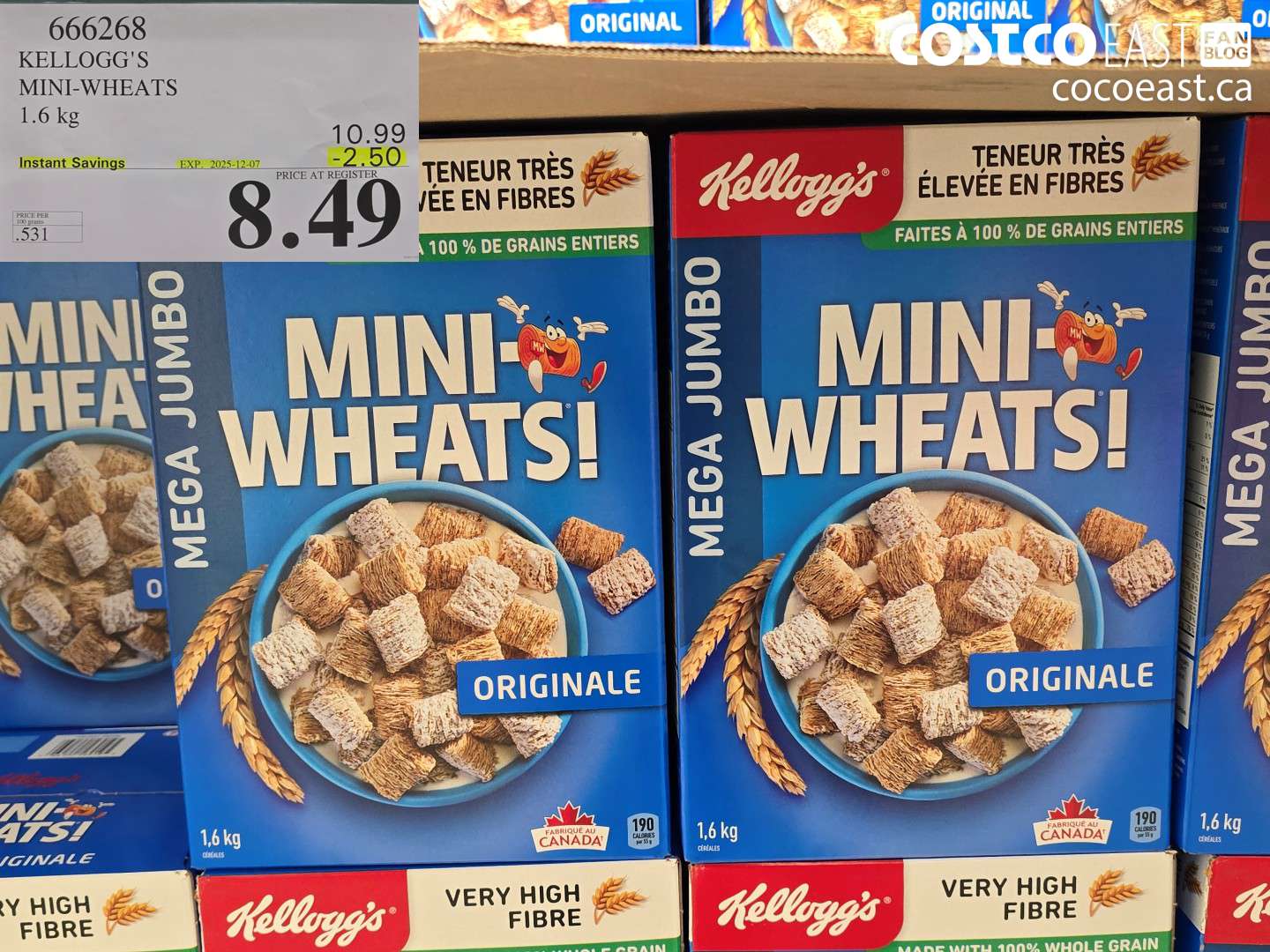 666268 KELLOGG'S MINI-WHEATS 1.6 KG ($2.50 INSTANT SAVINGS EXPIRES ON 2025-12-07) $8.49