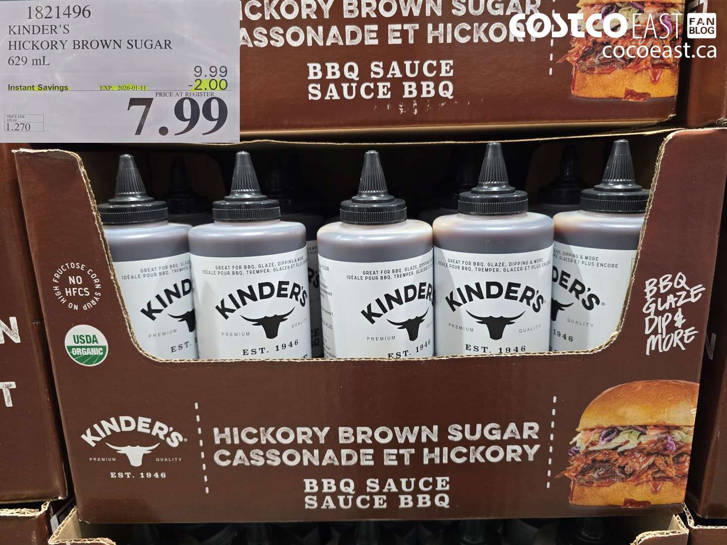 1821496 KINDER'S HICKORY BROWN SUGAR 629 mL ($2.00 INSTANT SAVINGS EXPIRES ON 2026-01-11) $7.99