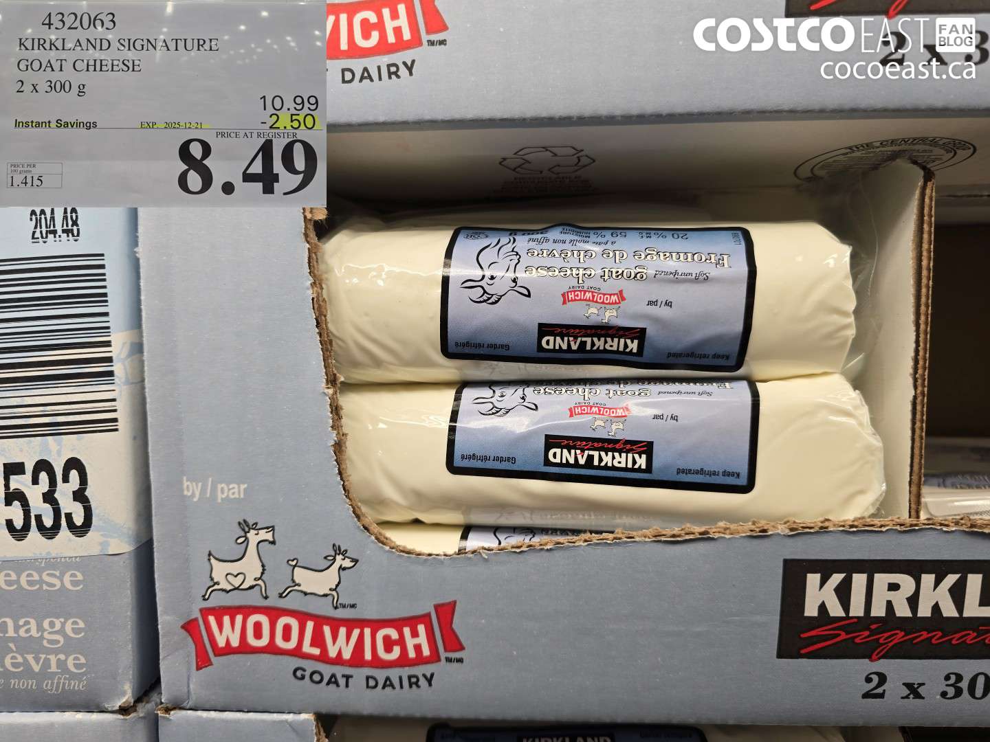 432063 KIRKLAND SIGNATURE GOAT CHEESE 2 X 300 G ($2.50 INSTANT SAVINGS EXPIRES ON 2025-12-21) $8.49