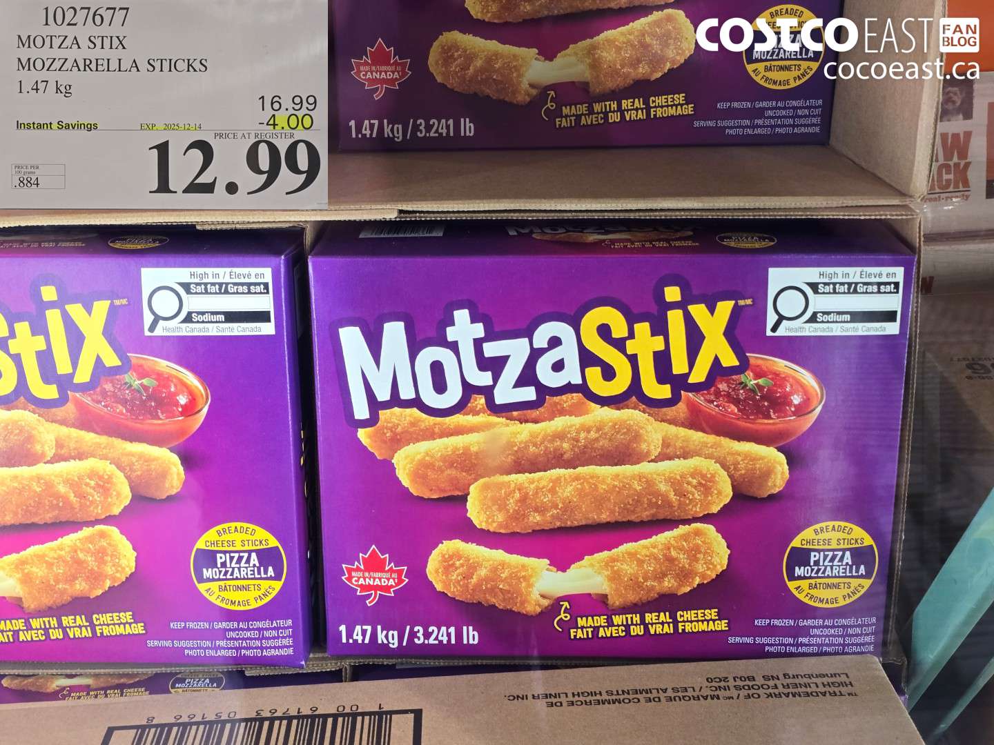 1027677 MOTZA STIX MOZZARELLA STICKS 1.47 KG  ($4.00 INSTANT SAVINGS EXPIRES ON 2025-12-14) $12.99