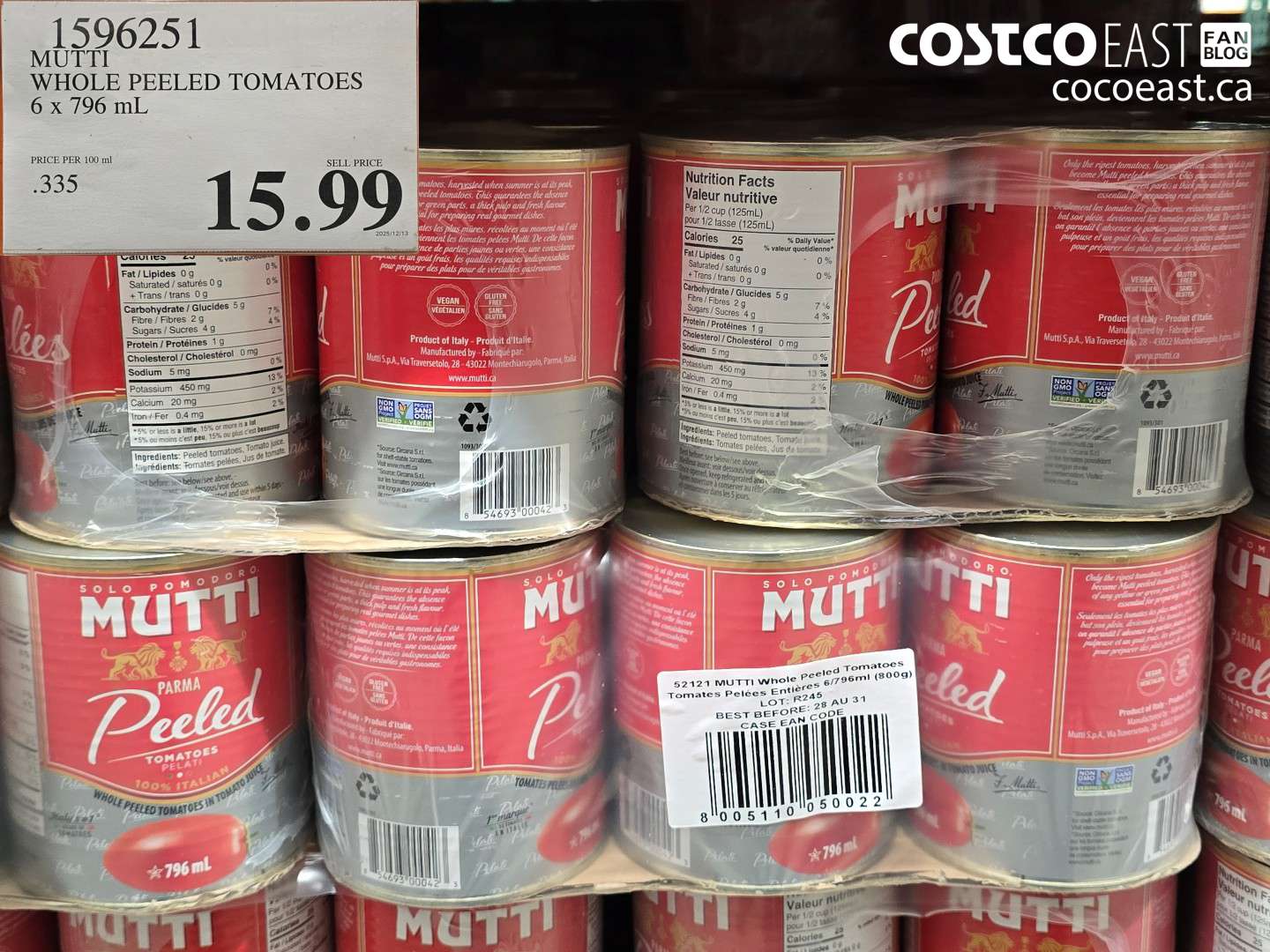 1596251 MUTTI WHOLE PEELED TOMATOES 6 x 796 mL $15.99
