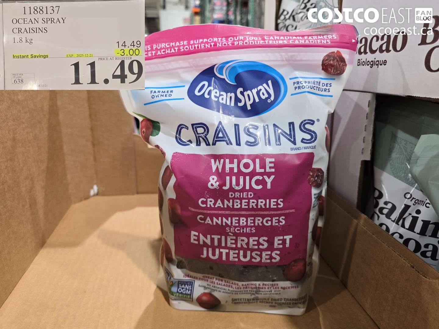 1188137 OCEAN SPRAY CRAISINS 1.8 KG ($3.00 INSTANT SAVINGS EXPIRES ON 2025-12-21) $11.49