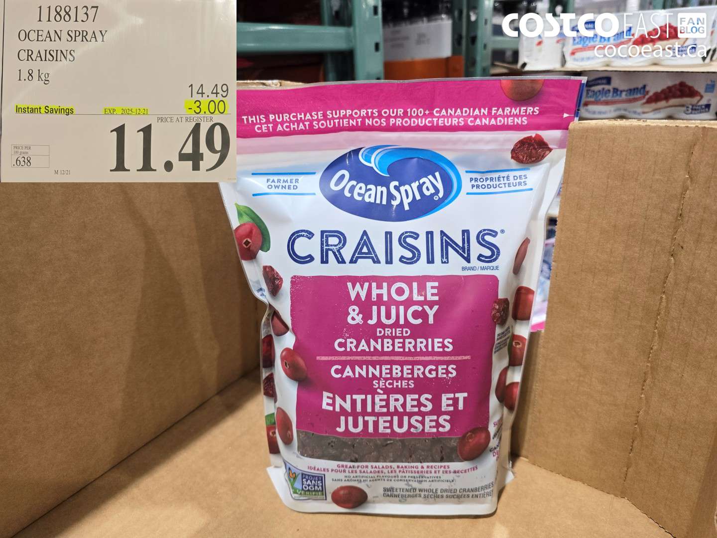 1188137 OCEAN SPRAY CRAISINS 1.8 KG ($3.00 INSTANT SAVINGS EXPIRES ON 2025-12-21) $11.49