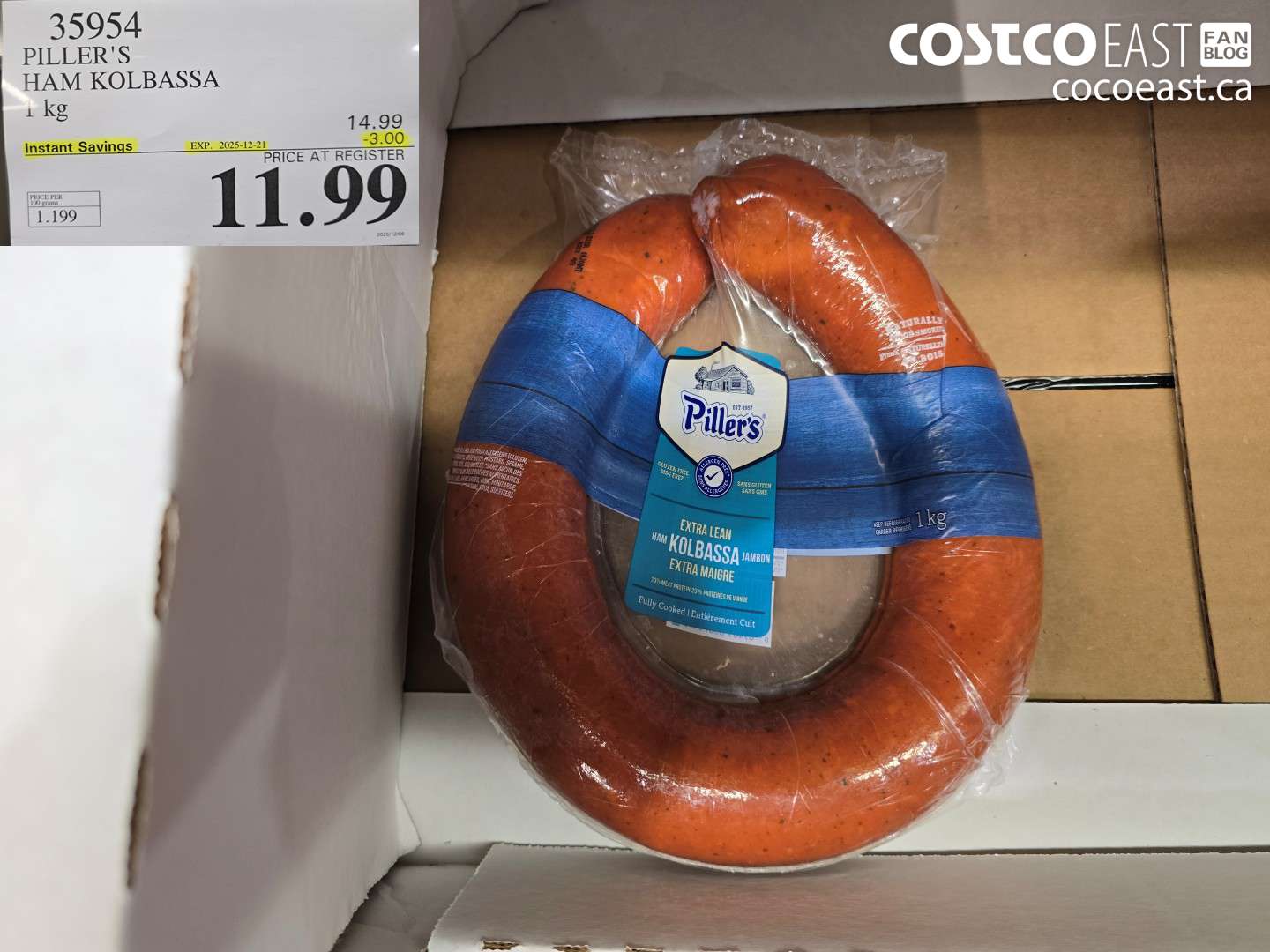 35954 PILLER'S HAM KOLBASSA 1 kg ($3.00 INSTANT SAVINGS EXPIRES ON 2025-12-21) $11.99