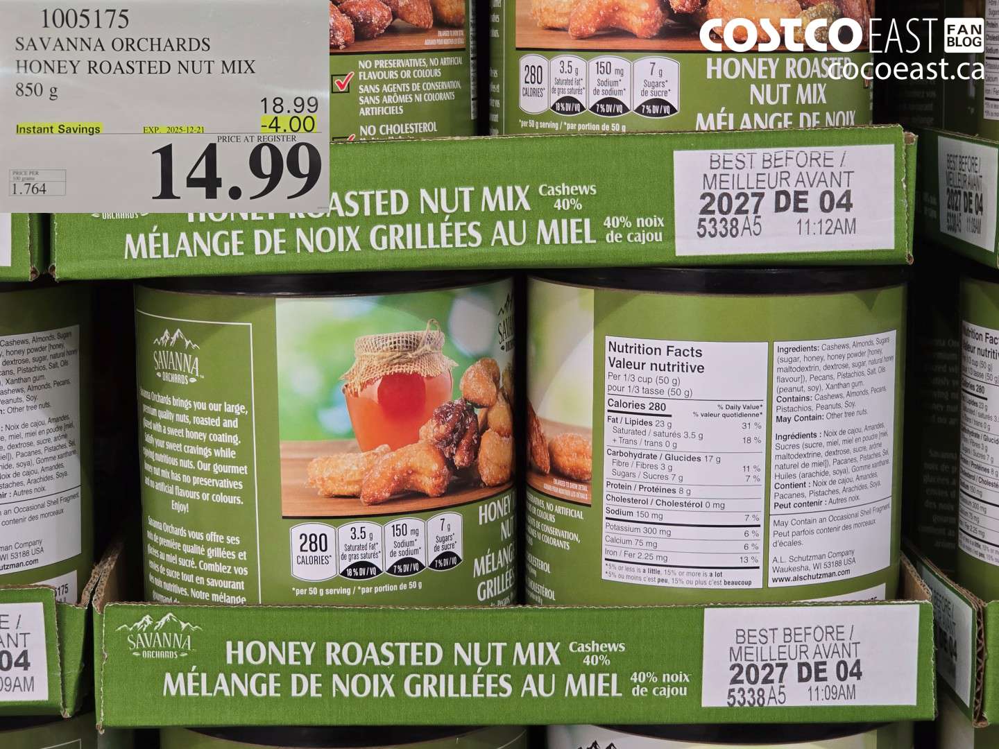 1005175 SAVANNA ORCHARDS HONEY ROASTED NUT MIX 850 G ($4.00 INSTANT SAVINGS EXPIRES ON 2025-12-21) $14.99