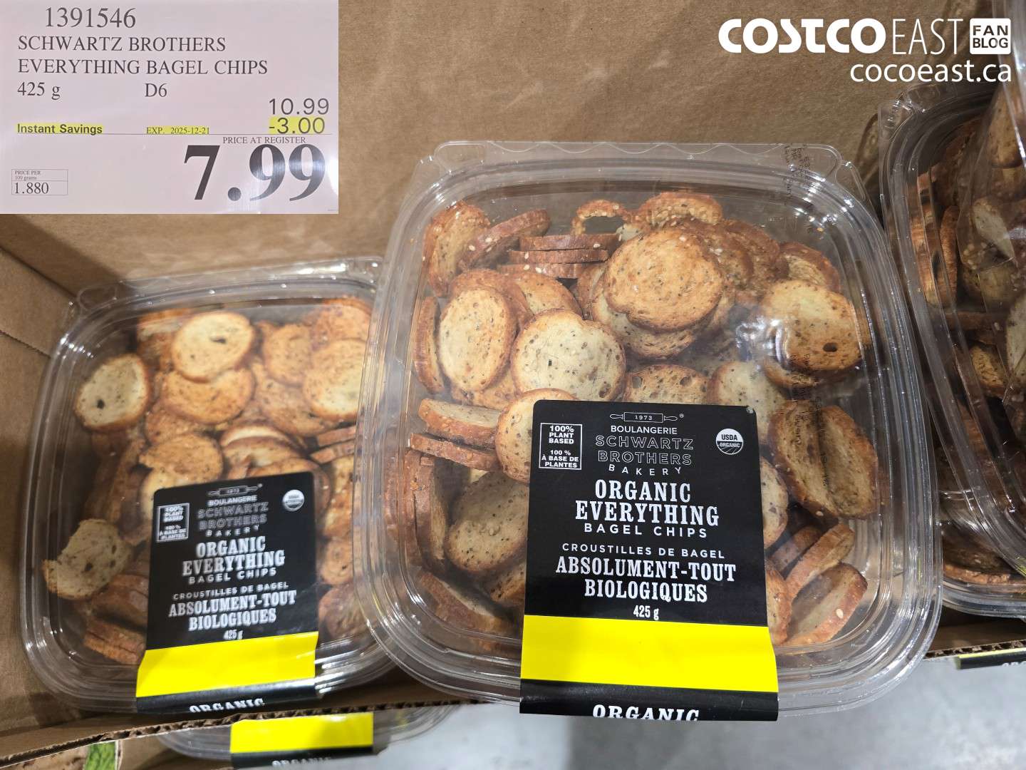 1391546 SCHWARTZ BROTHERS EVERYTHING BAGEL CHIPS 425 g ($3.00 INSTANT SAVINGS EXPIRES ON 2025-12-21) $7.99