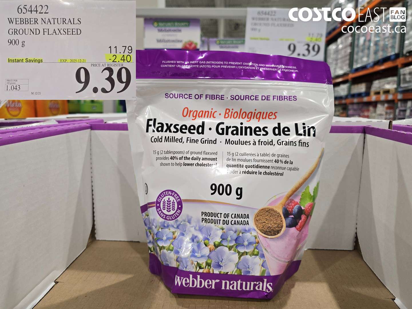654422 WEBBER NATURALS GROUND FLAXSEED 900G ($2.40 INSTANT SAVINGS EXPIRES ON 2025-12-21) $9.39