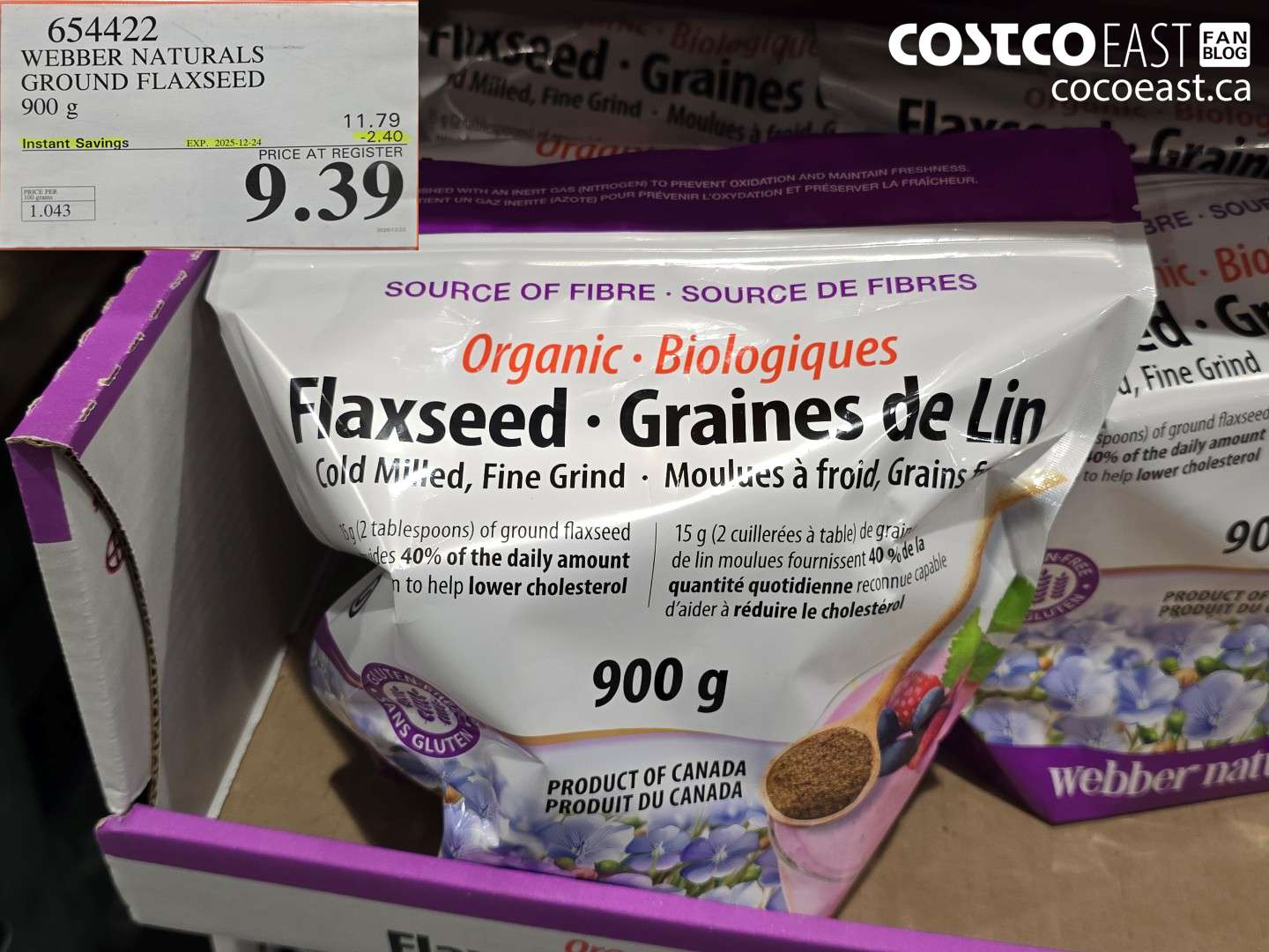654422 WEBBER NATURALS GROUND FLAXSEED 900G ($2.40 INSTANT SAVINGS EXPIRES ON 2025-12-24) $9.39