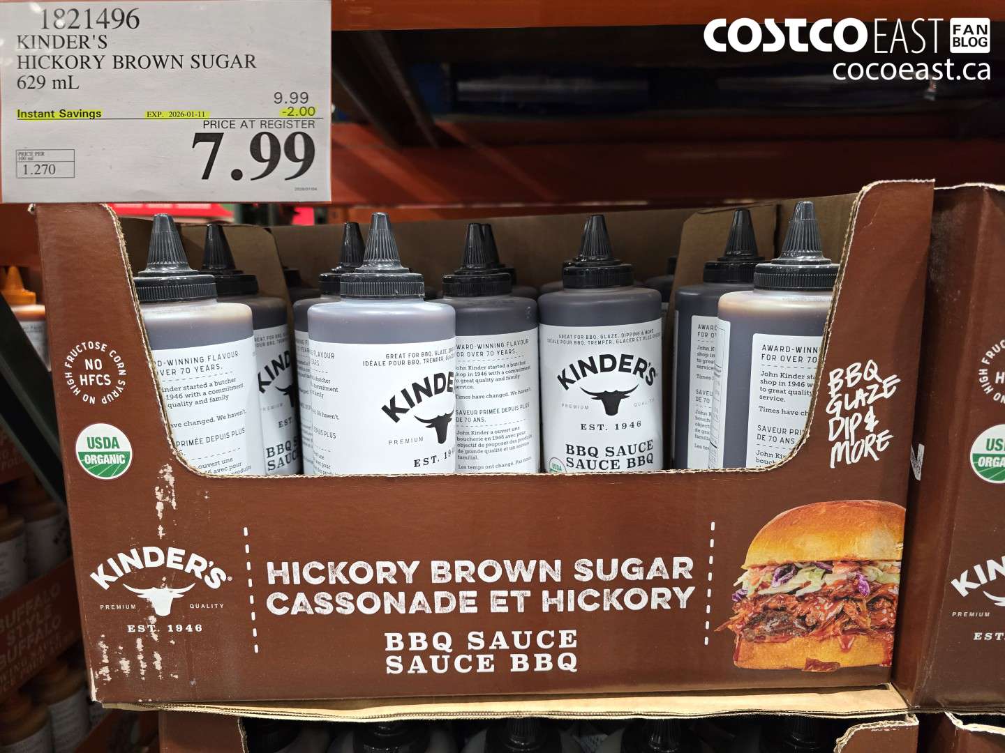 1821496 KINDER'S HICKORY BROWN SUGAR 629 mL ($2.00 INSTANT SAVINGS EXPIRES ON 2026-01-11) $7.99