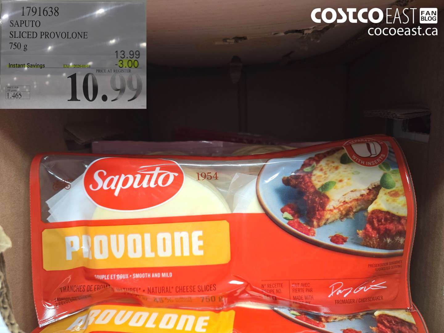 1791638 SAPUTO SLICED PROVOLONE 750 g ($3.00 INSTANT SAVINGS EXPIRES ON 2026-01-18) $10.99