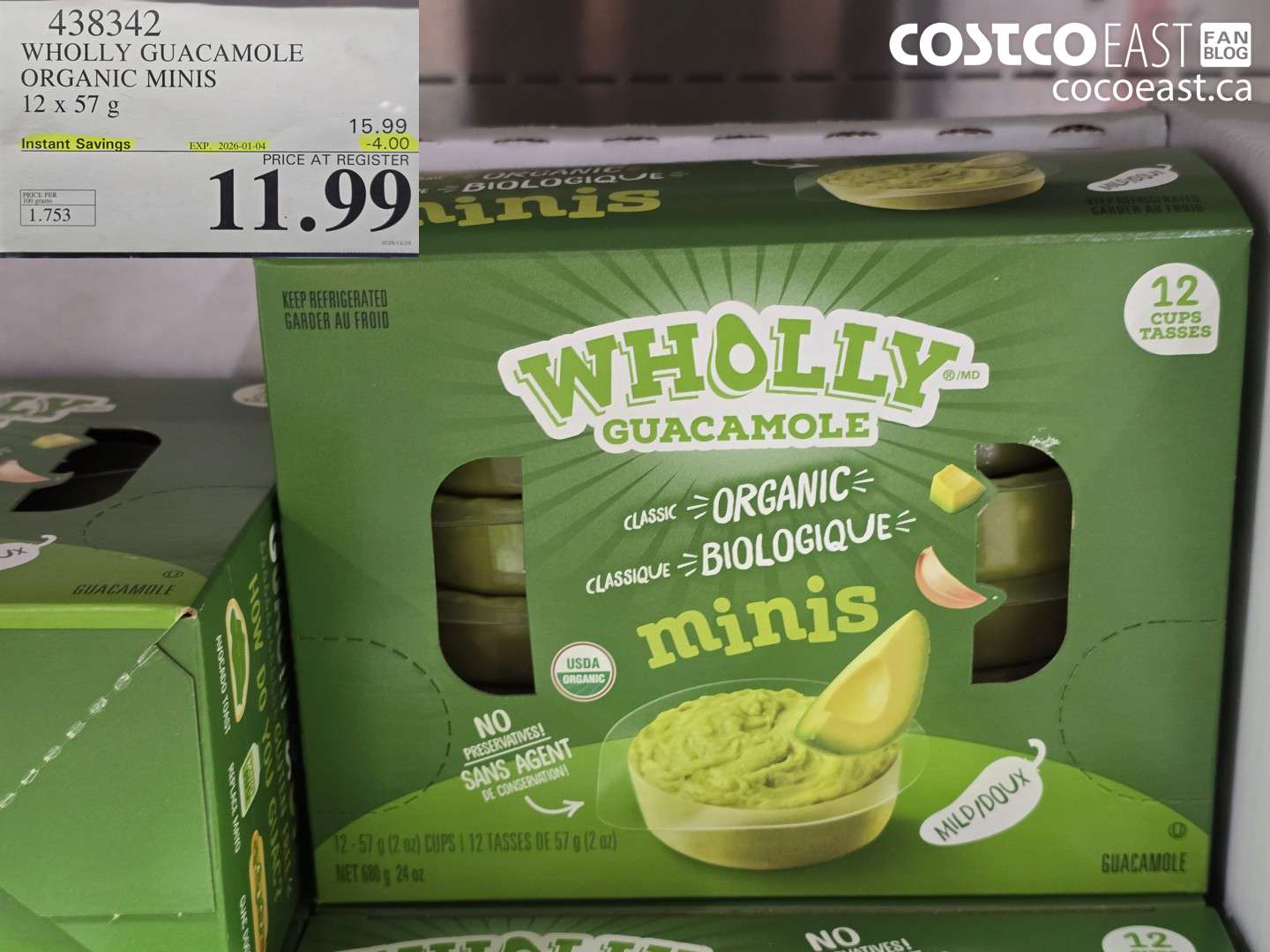 438342 WHOLLY GUACAMOLE ORGANIC MINIS 12 X 57 G ($4.00 INSTANT SAVINGS EXPIRES ON 2026-01-04) $11.99