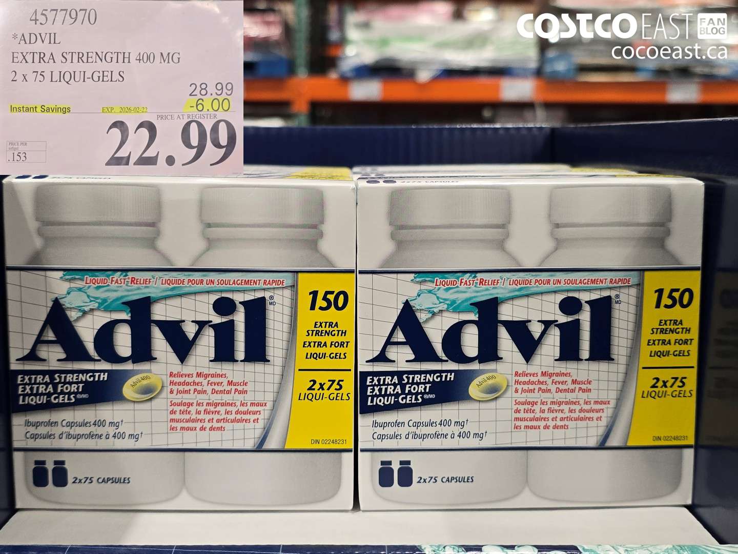 4577970 ADVIL EXTRA STRENGTH 400 MG 2 x 75 LIQUI-GELS ($6.00 INSTANT SAVINGS EXPIRES ON 2026-02-22) $22.99