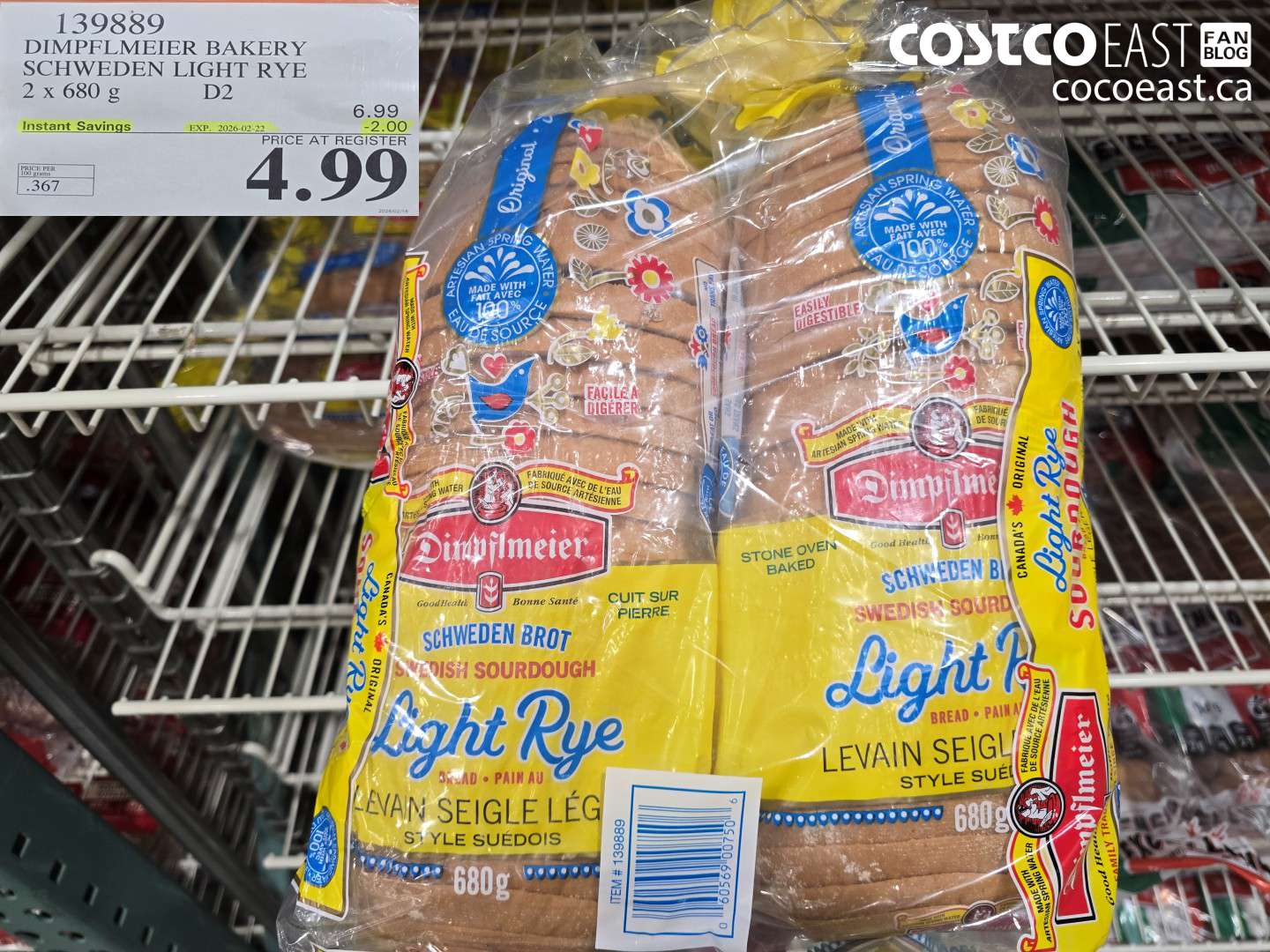 139889 DIMPFLMEIER BAKERY SWEDEN LIGHT RYE 2 x 680 g ($2.00 INSTANT SAVINGS EXPIRES ON 2026-02-22) $4.99
