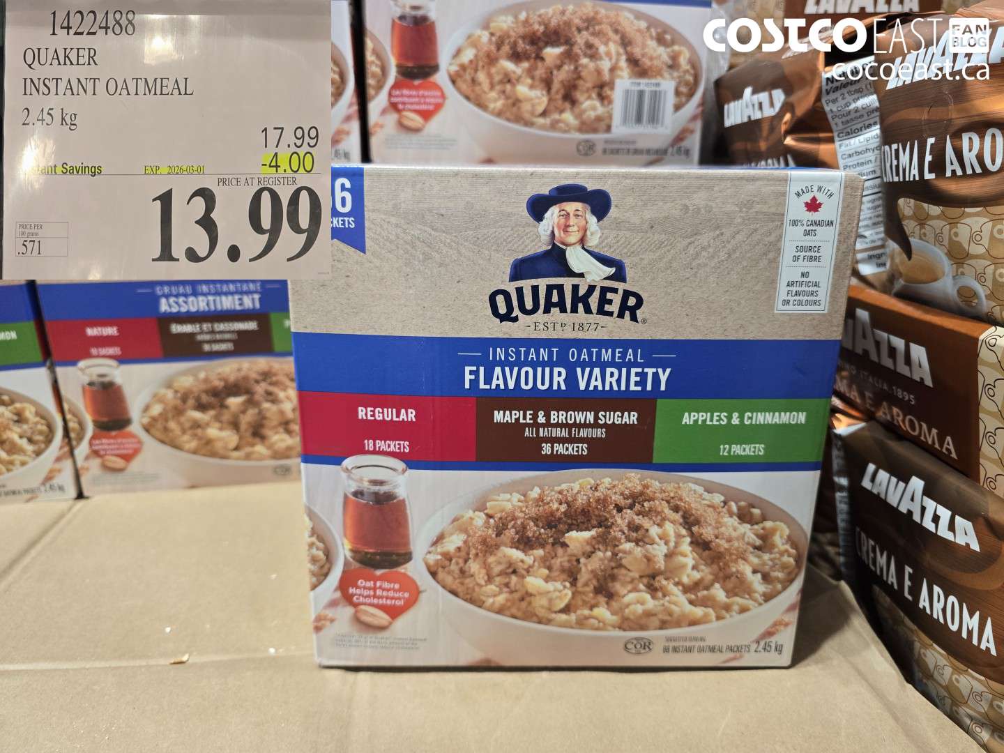 1422488 QUAKER INSTANT OATMEAL 2.45 kg ($4.00 INSTANT SAVINGS EXPIRES ON 2026-03-01) $13.99