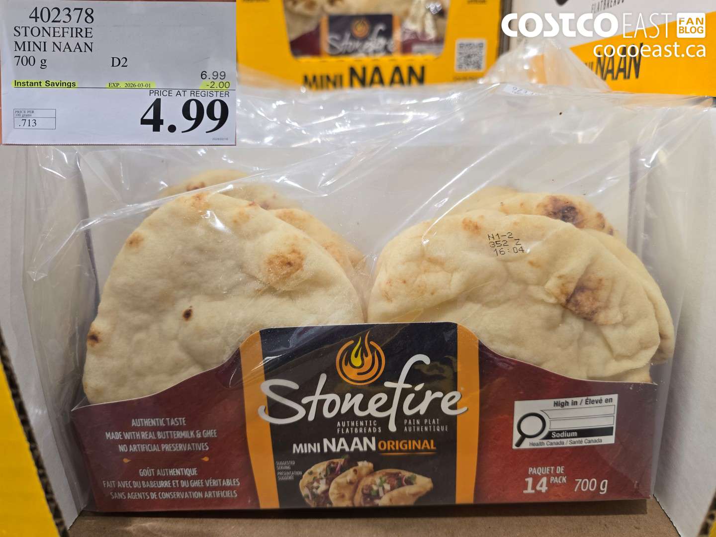 402378 STONEFIRE MINI NAAN 700 g ($2.00 INSTANT SAVINGS EXPIRES ON 2026-03-01) $4.99