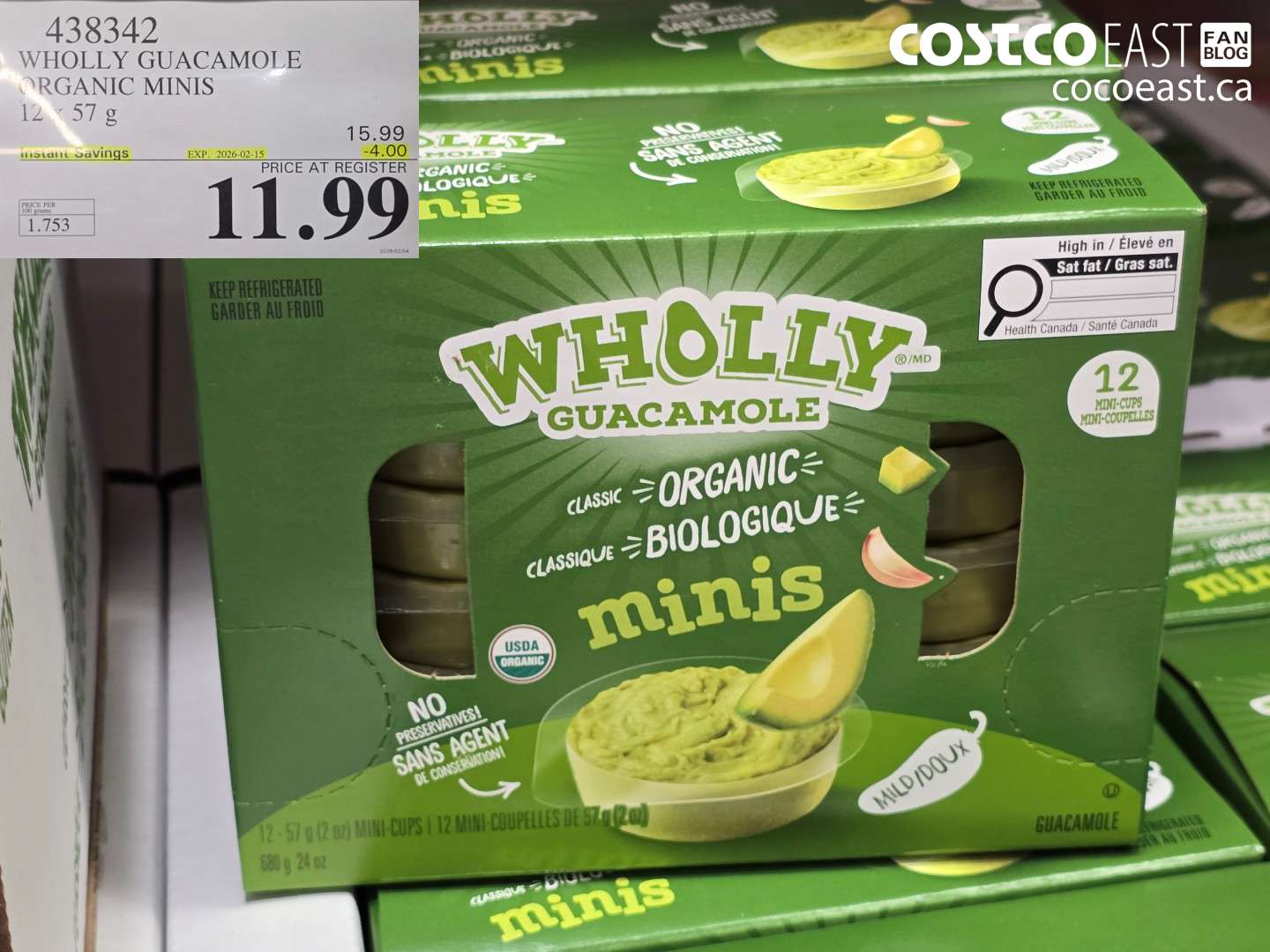 438342 WHOLLY GUACAMOLE ORGANIC MINIS 12 x 57 g ($4.00 INSTANT SAVINGS EXPIRES ON 2026-02-15) $11.99