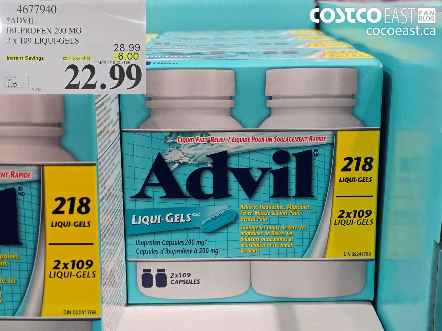 4677940 ADVIL IBUPROFEN 200 MG 2 X 109 LIQUI-GELS ($6.00 INSTANT SAVINGS EXPIRES ON 2026-03-15) $22.99