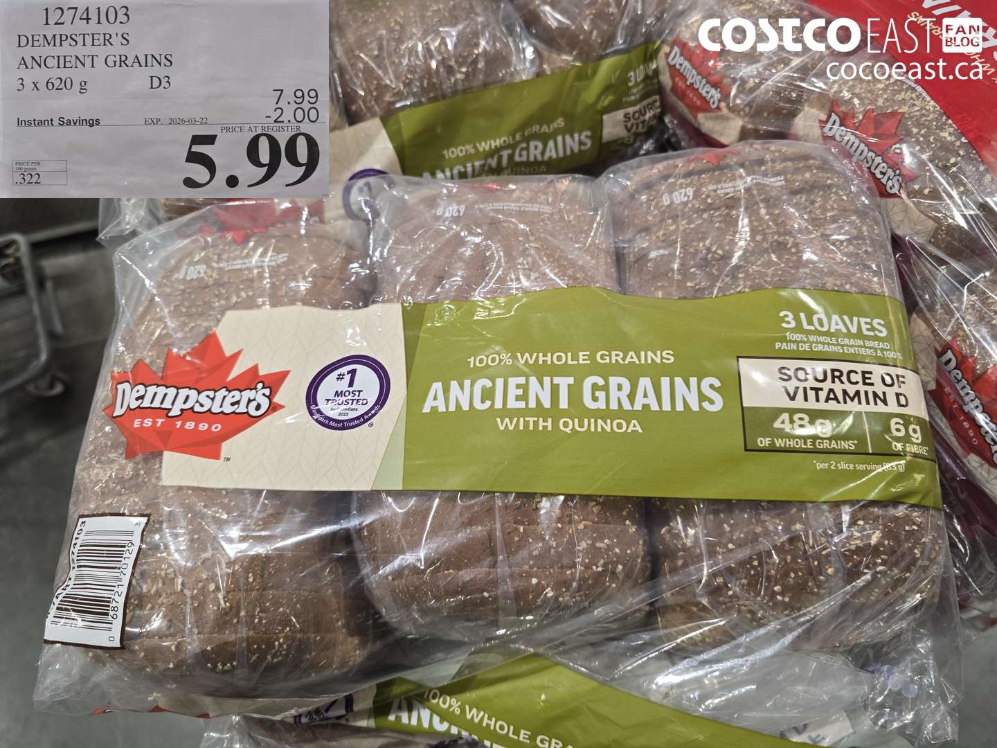 1274103 DEMPSTER'S ANCIENT GRAINS 3 X 620 G ($2.00 INSTANT SAVINGS EXPIRES ON 2026-03-22) $5.99
