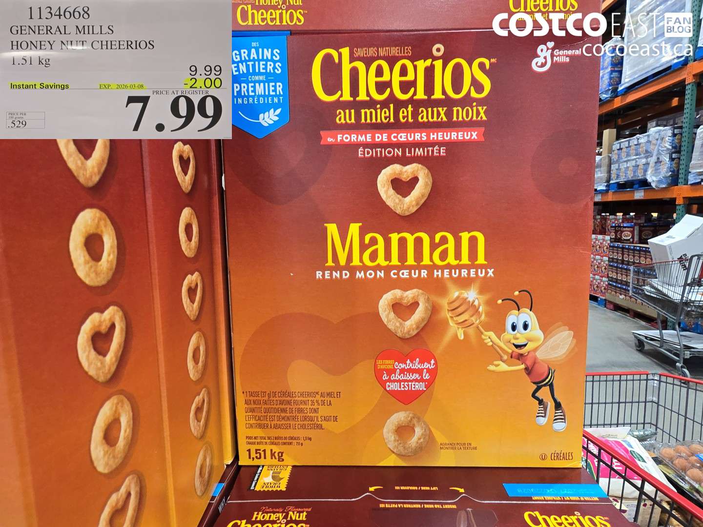 1134668 GENERAL MILLS HONEY NUT CHEERIOS 1.51 KG ($2.00 INSTANT SAVINGS EXPIRES ON 2026-03-08) $7.99