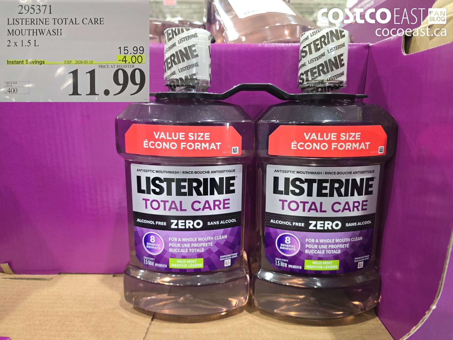 295371 LISTERINE TOTAL CARE MOUTHWASH 2 X 1.5 L ($4.00 INSTANT SAVINGS EXPIRES ON 2026-03-15) $11.99