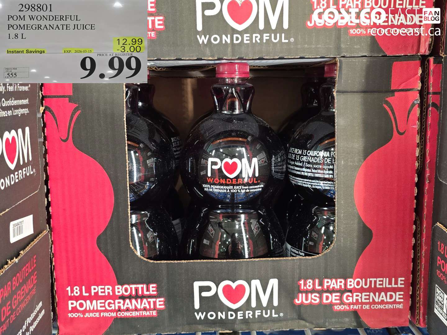 298801 POM WONDERFUL POMEGRATE JUICE 1.8 L ($3.00 INSTANT SAVINGS EXPIRES ON 2026-03-15) $9.99