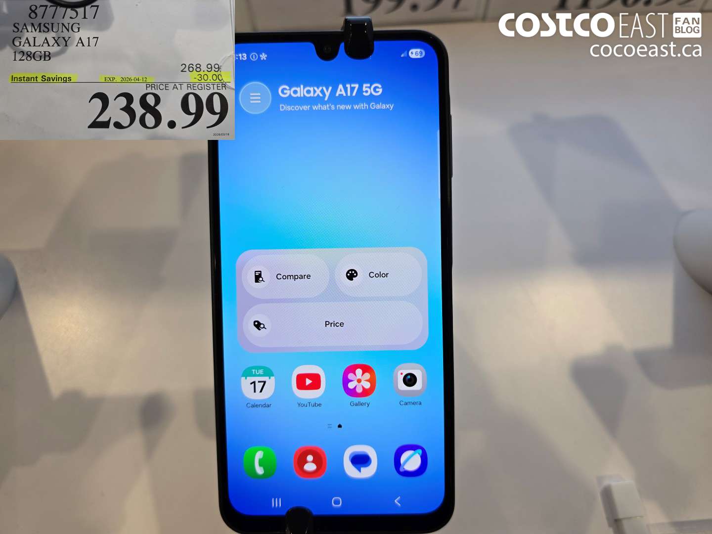 8777517 SAMSUNG GALAXY A17 128GB ($30.00 INSTANT SAVINGS EXPIRES ON 2026-04-12) $238.99