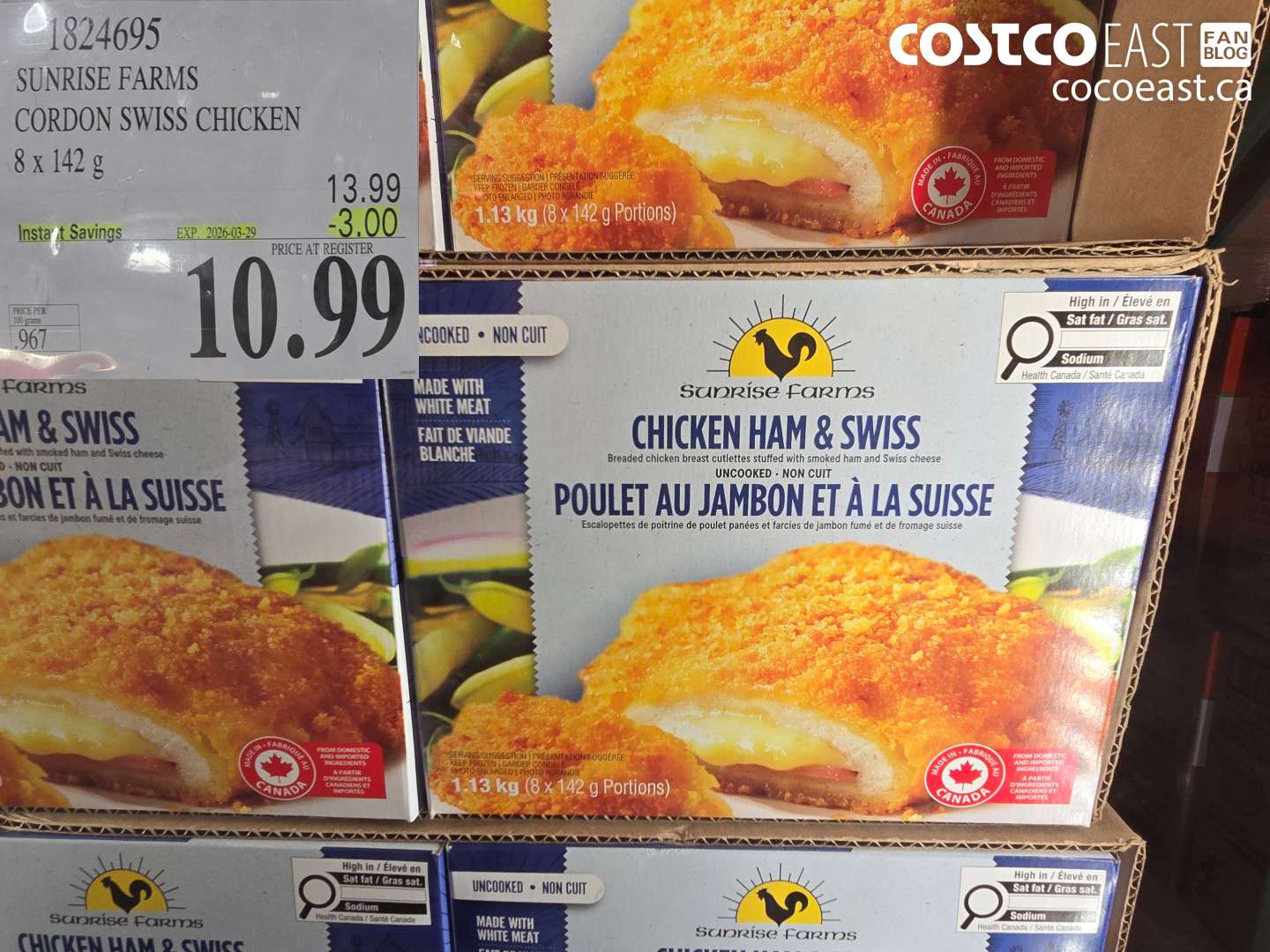 1824695 SUNRISE FARMS CORDON SWISS CHICKEN 8 X 142 G ($3.00 INSTANT SAVINGS EXPIRES ON 2026-03-29) $10.99