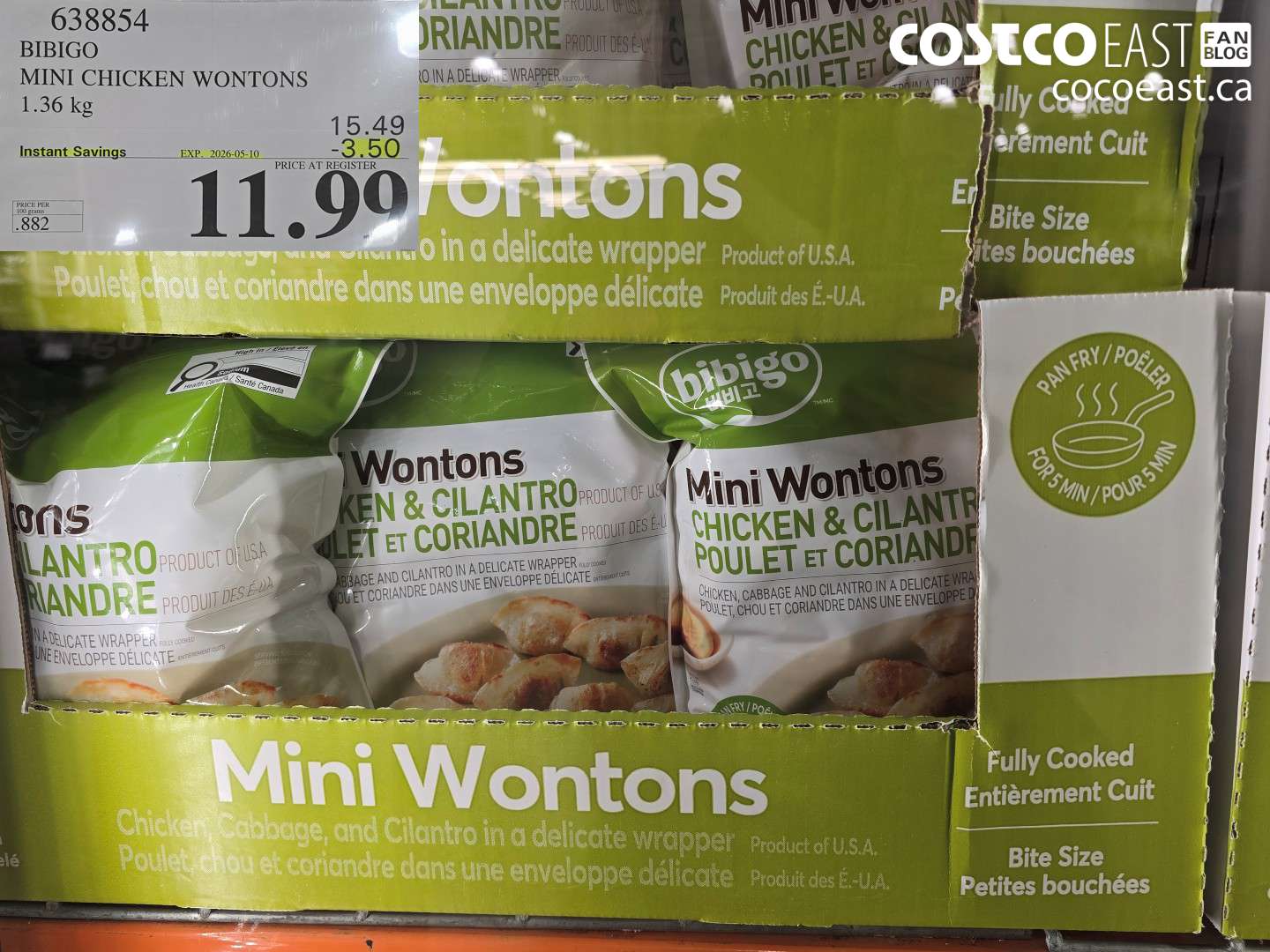 638854 BIBIGO MINI CHICKEN WONTONS 1.36 KG ($3.50 INSTANT SAVINGS EXPIRES ON 2026-05-10) $11.99
