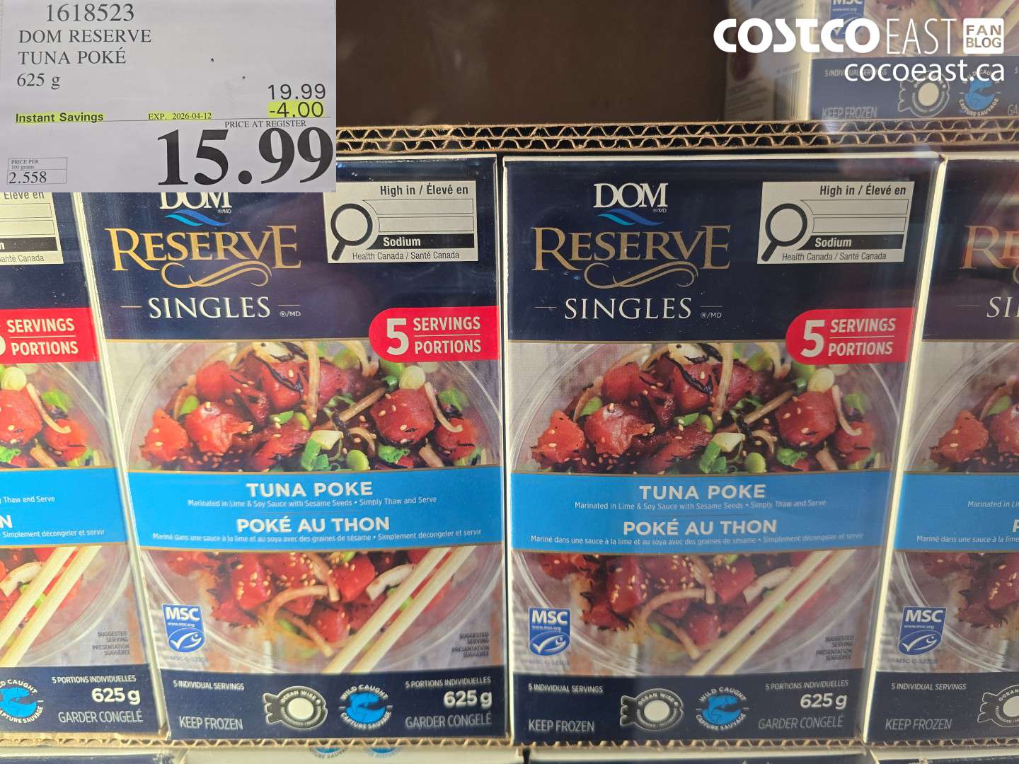 1618523 DOM RESERVE TUNA POKE 625 G ($4.00 INSTANT SAVINGS EXPIRES ON 2026-04-12) $15.99