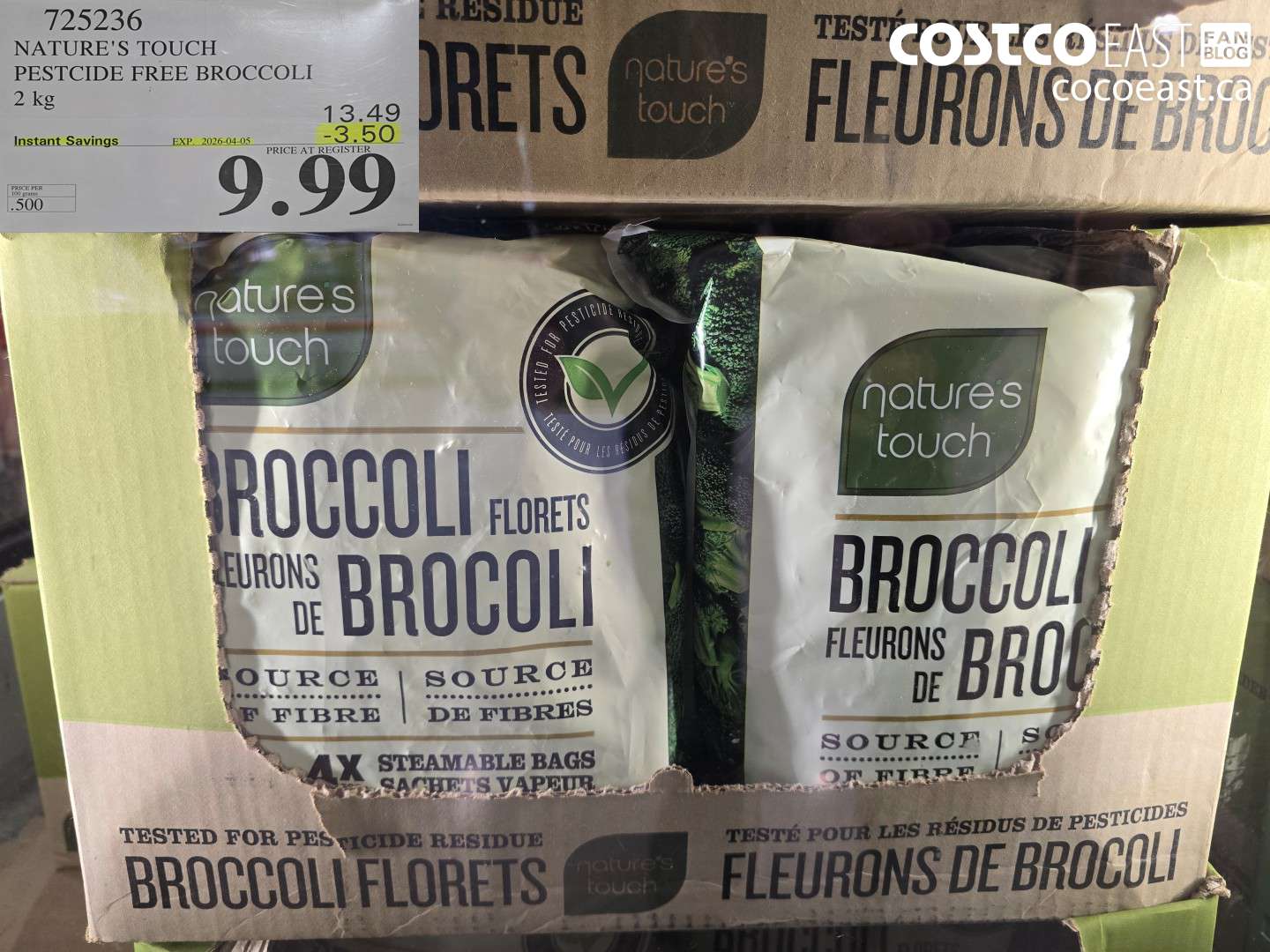 725236 NATURE'S TOUCH PESTICIDE FREE BROCCOLI 2 KG ($3.50 INSTANT SAVINGS EXPIRES ON 2026-04-05) $9.99