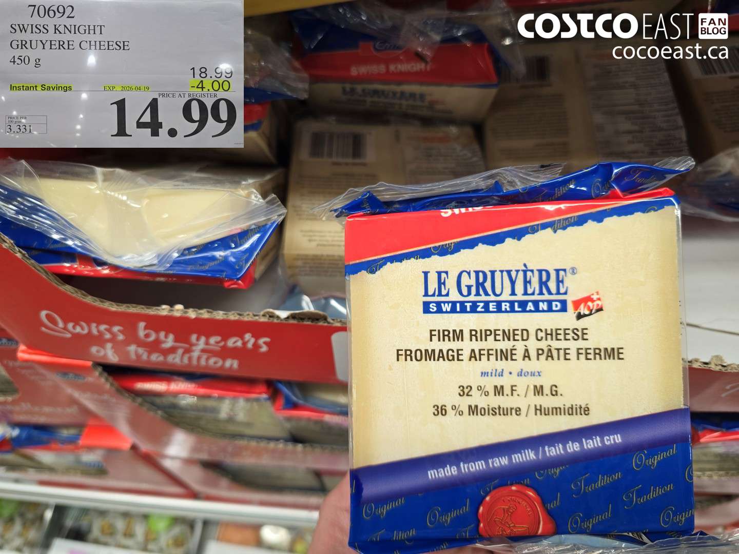 70692 SWISS KNIGHT GRUYERE CHEESE 450 G ($4.00 INSTANT SAVINGS EXPIRES ON 2026-04-19) $14.99