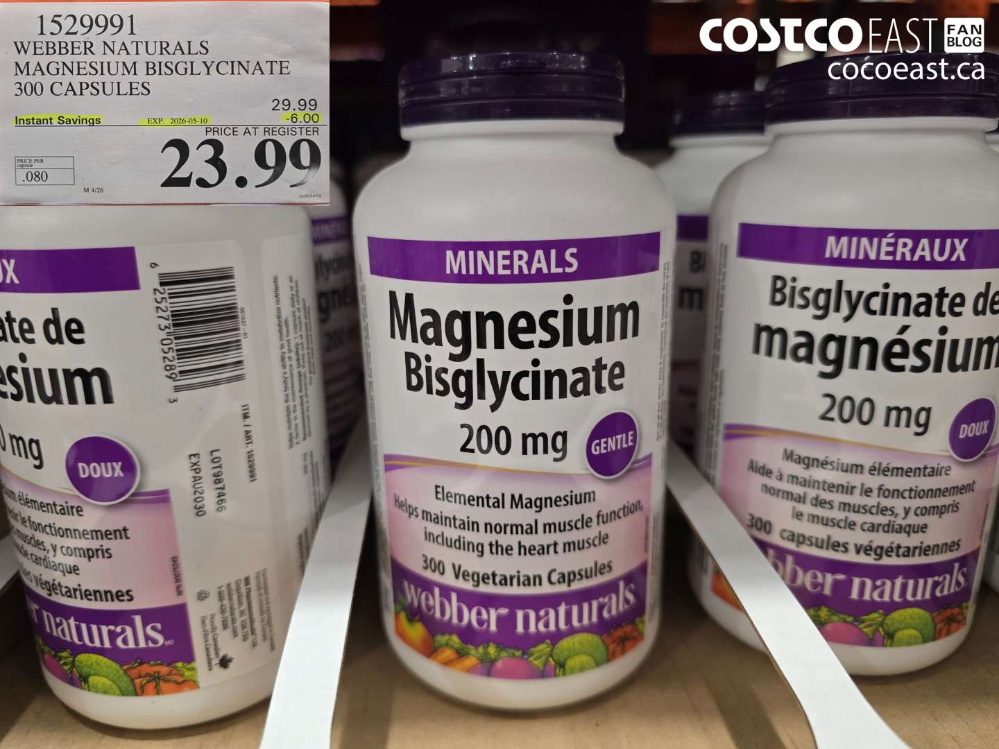 1529911 WEBBER NATURALS MAGNESIUM BISGLYCINATE 300 CAPSULES ($6.00 INSTANT SAVINGS EXPIRES ON 2026-05-10) $23.99