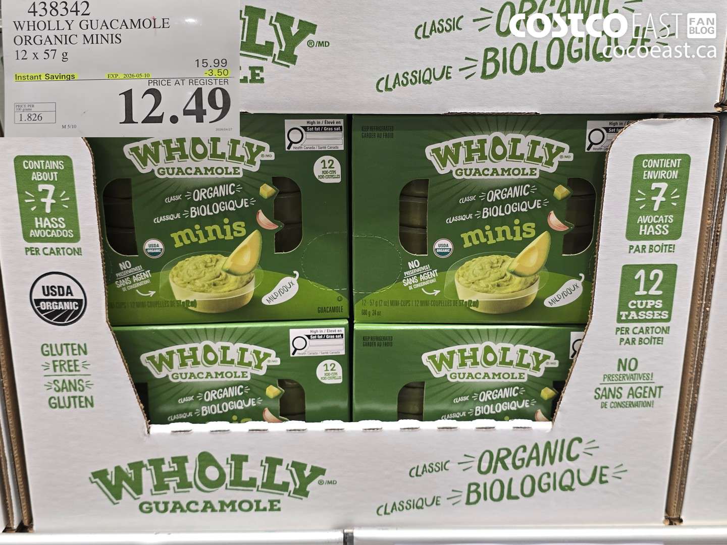 438342 WHOLLY GUACAMOLE ORGANIC MINIS 12 X 57 G ($3.50 INSTANT SAVINGS EXPIRES ON 2026-05-10) $12.49