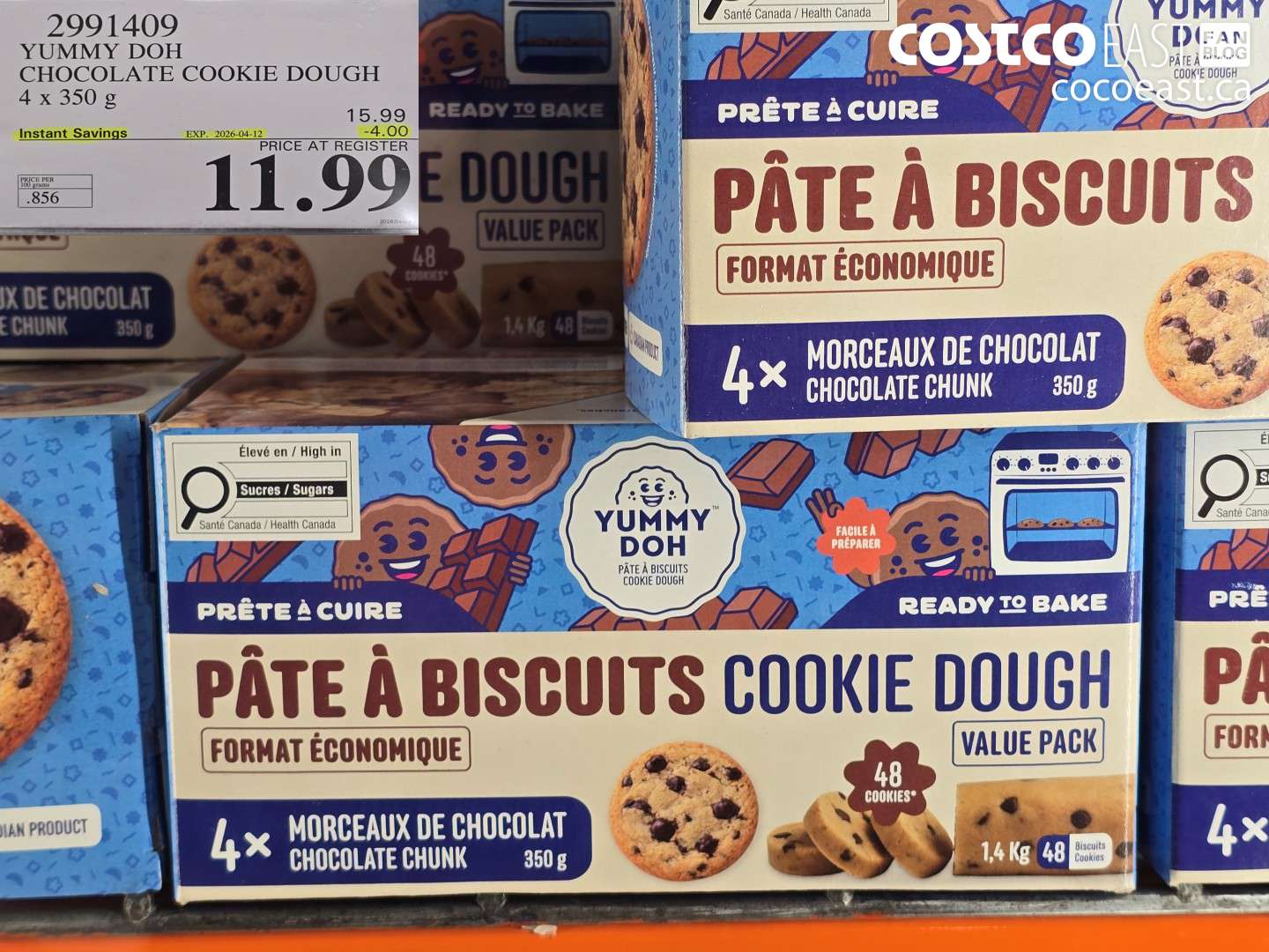 2991409 YUMMY DOH CHOCOLATE COOKIE DOUGH 4 X 350 G ($4.00 INSTANT SAVINGS EXPIRES ON 2026-04-12) $11.99