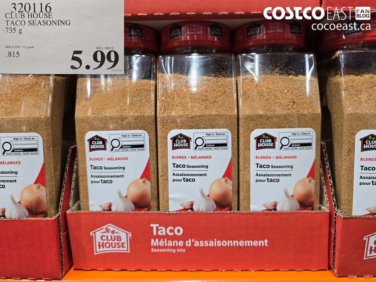 320116 CLUB HOUSE TACO SEASONING 735 G $5.99