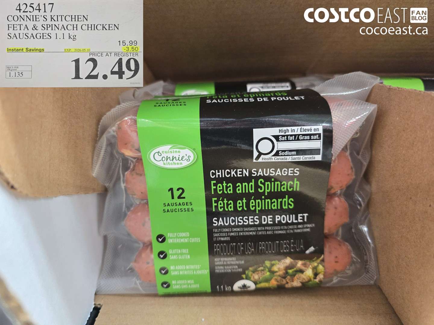 425417 CONNIE'S KITCHEN FETA & SPINACH CHICKEN SAUSAGES 1.1 KG ($3.50 INSTANT SAVINGS EXPIRES ON 2026-05-10) $12.49